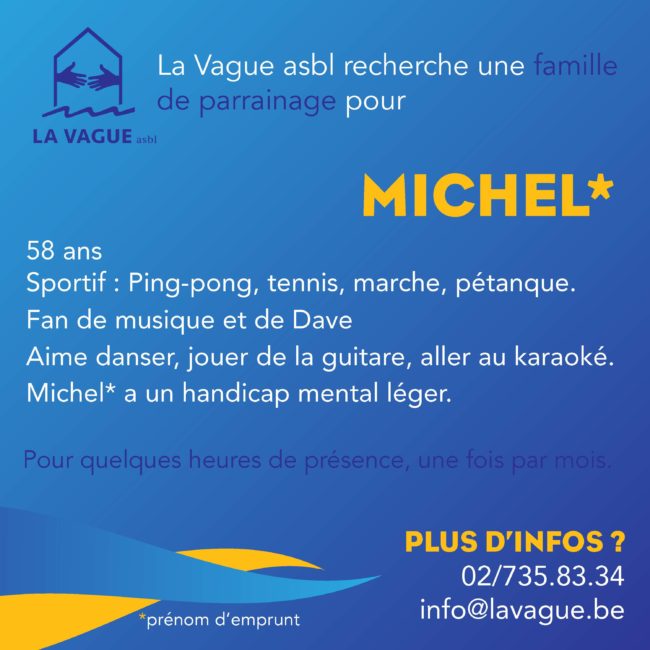 Recherche une famille d’accueil de parainage pour Michel.